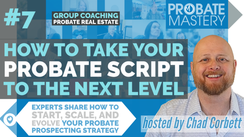 Preview thumbnail for session 7 of Probate Mastery Group Coaching with Chad Corbett