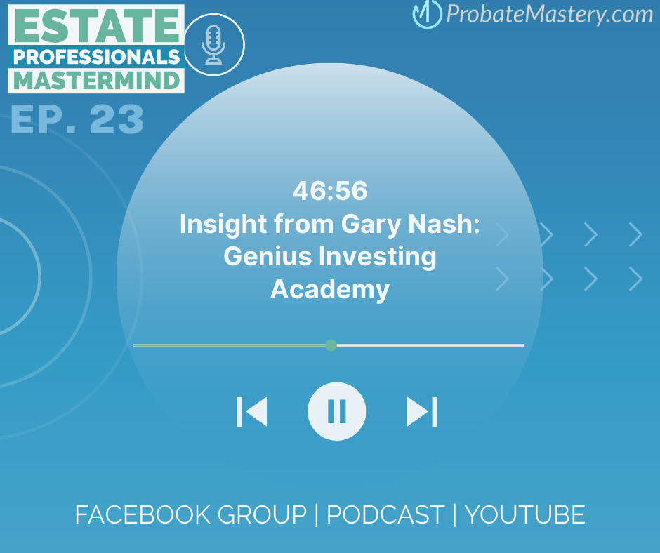 Insight from Gary Nash: Creative Finance with Genius Investing Academy