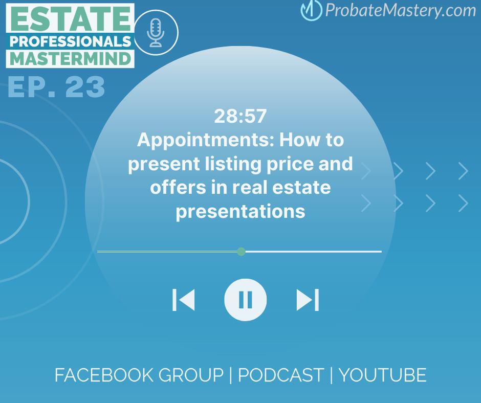Appointments: How to present listing price and offers in real estate presentations