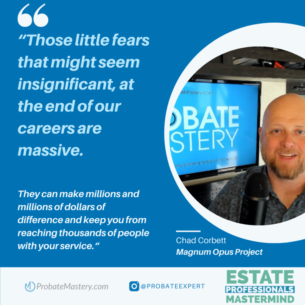 Inspiring quote from Probate Mastery founder Chad Corbett