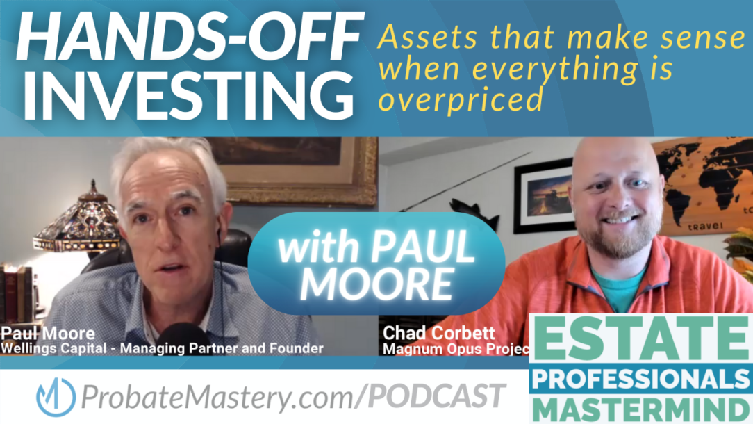 Preview for Paul Moore real estate investing podcast guest on Estate Professionals Mastermind podcast