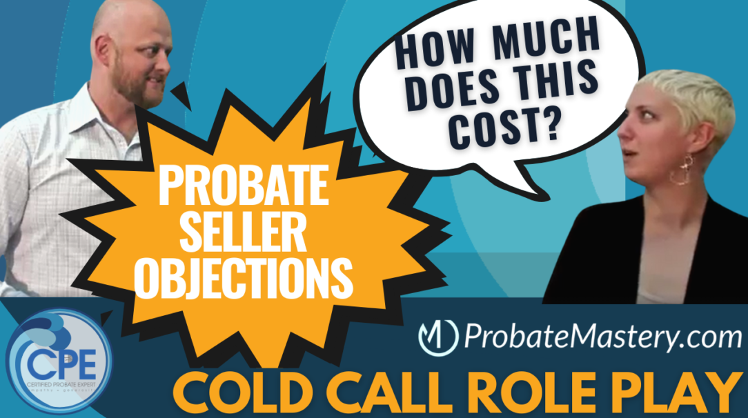 Probate real estate training and probate training tips for cold calling probates