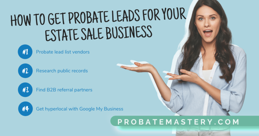 Article thumbnail with woman pointing to four ways to get probate leads