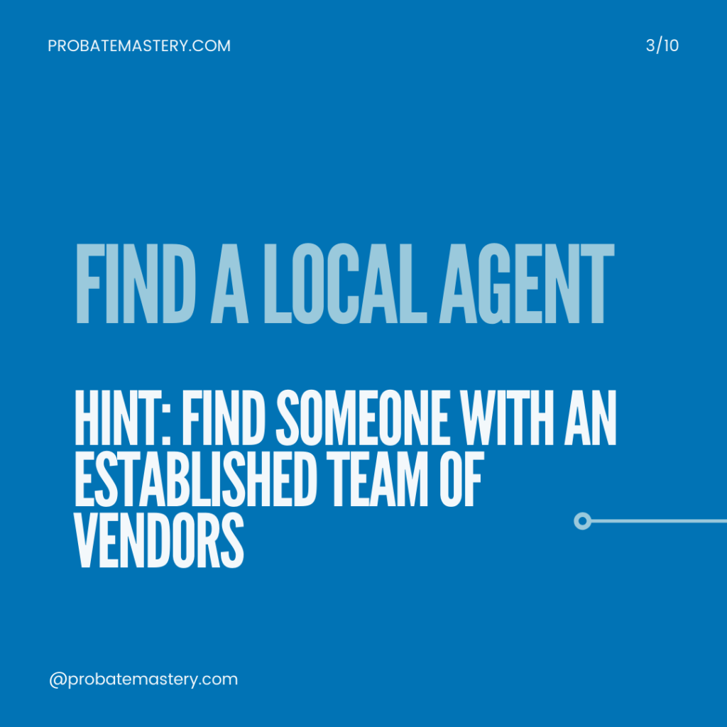 Find a local real estate agent to help with long distance investing
