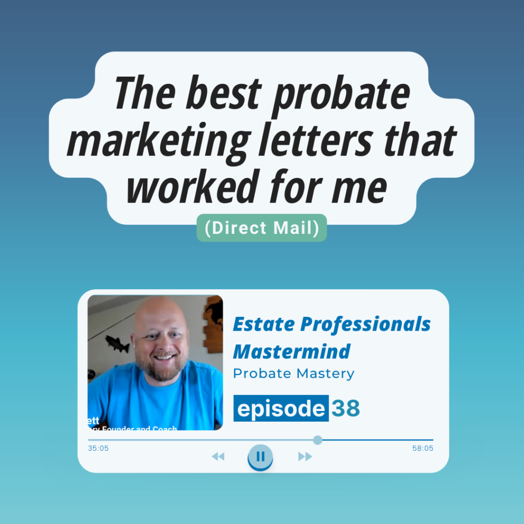 probate letters and direct mail: The best probate marketing letters that worked for me (Direct Mail)