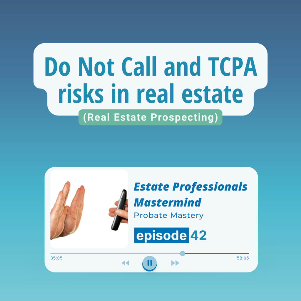 Preview for real estate podcast: Do not call list real estate risks and TCPA real estate risks (Real Estate Prospecting)