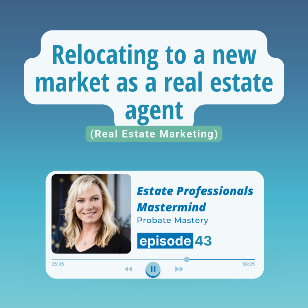 Relocating to a new market as a real estate agent (Real Estate marketing)