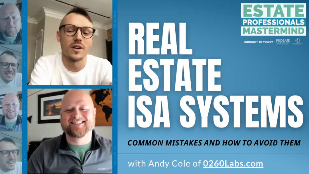 Real estate podcast episode: What the best Real Estate ISA Systems get right: Tips from Andy Cole of 0260 Labs