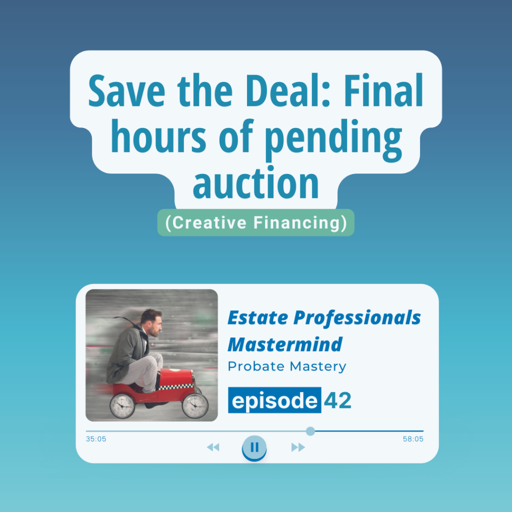 Best real estate podcasts: Save the Deal: Pending auction and shady wholesaler vs. creative financing and strike capital (Creative Financing)