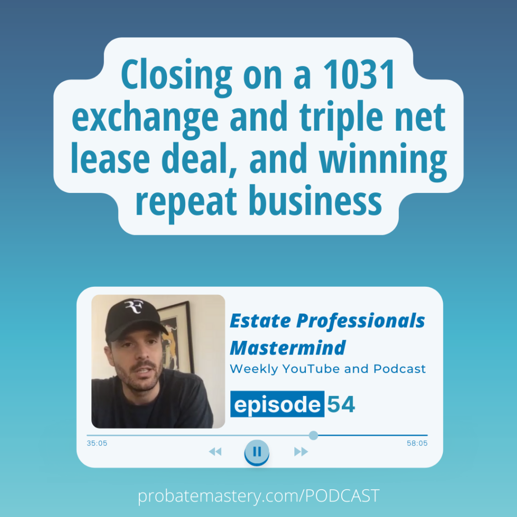 Closing on a 1031 exchange and triple net lease deal, and winning repeat business (Success Story)