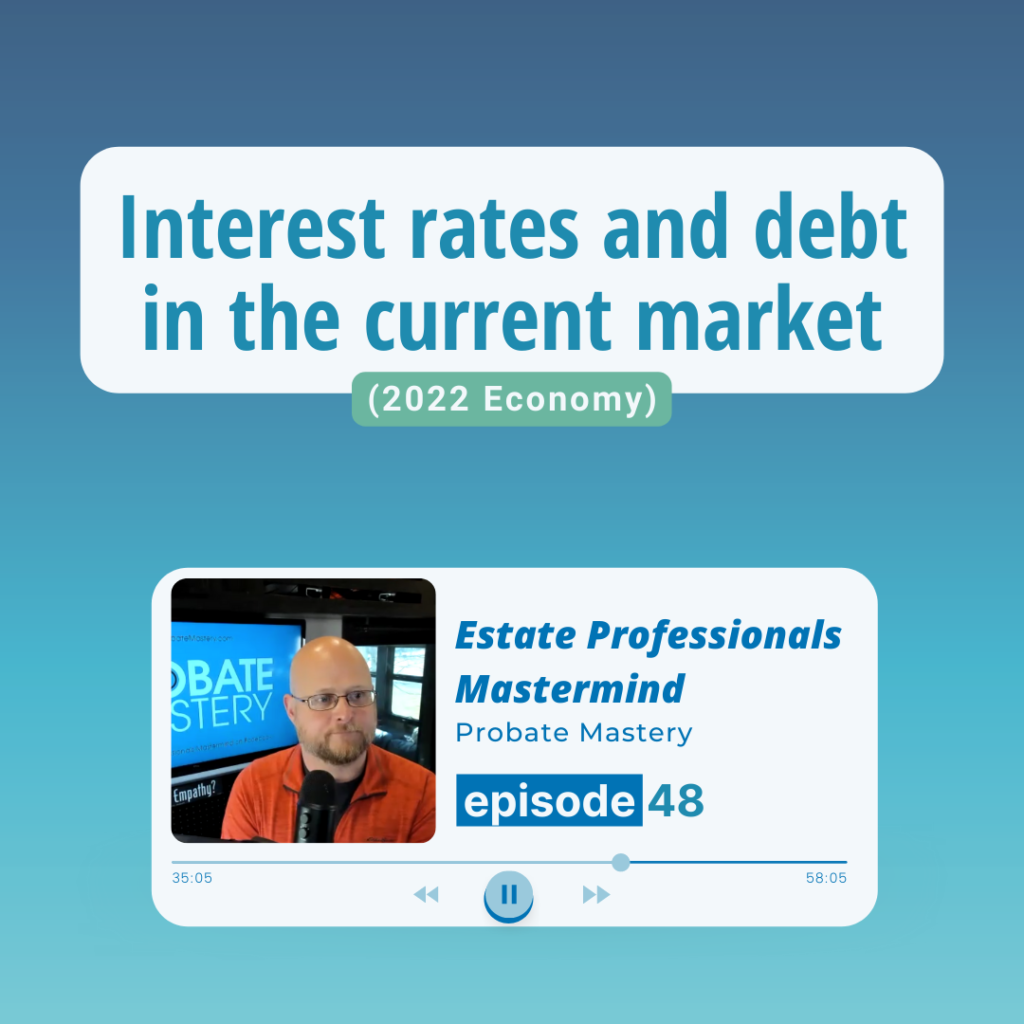 Interest rates and debt in the current market (2022 Economy)
