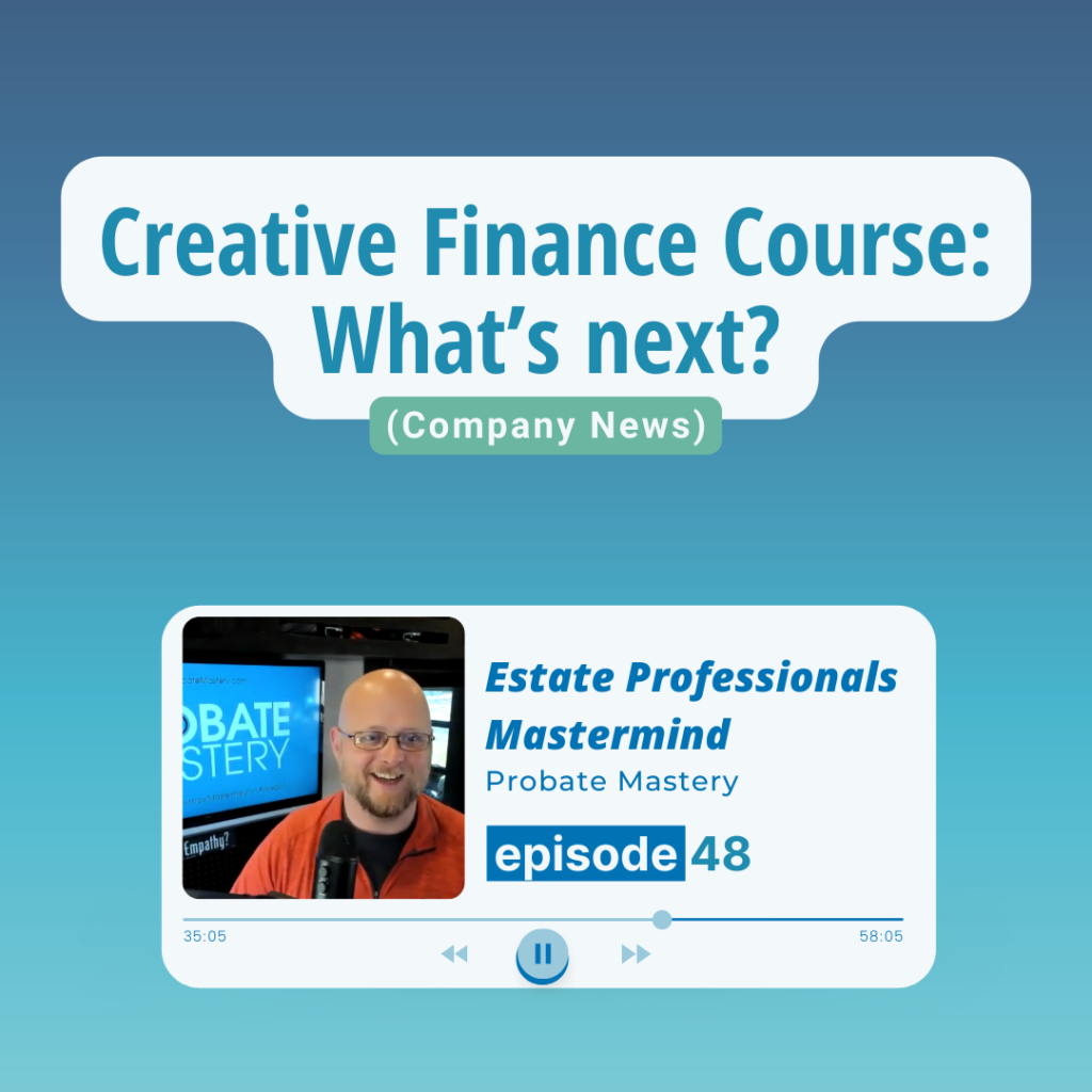Creative Finance Course: What’s next? (Real Estate Training)