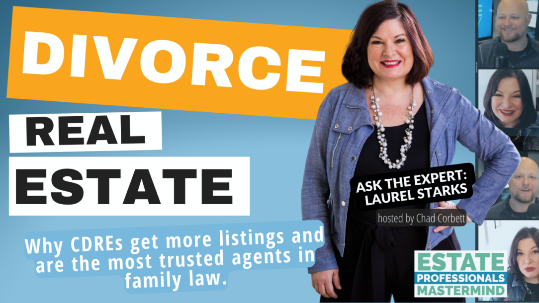 Preview for podcast episode: Divorce Real Estate Agent training with Laurel Starks