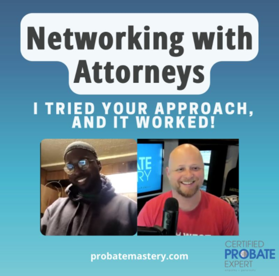 preview of probate real estate success story get leads from attorneys