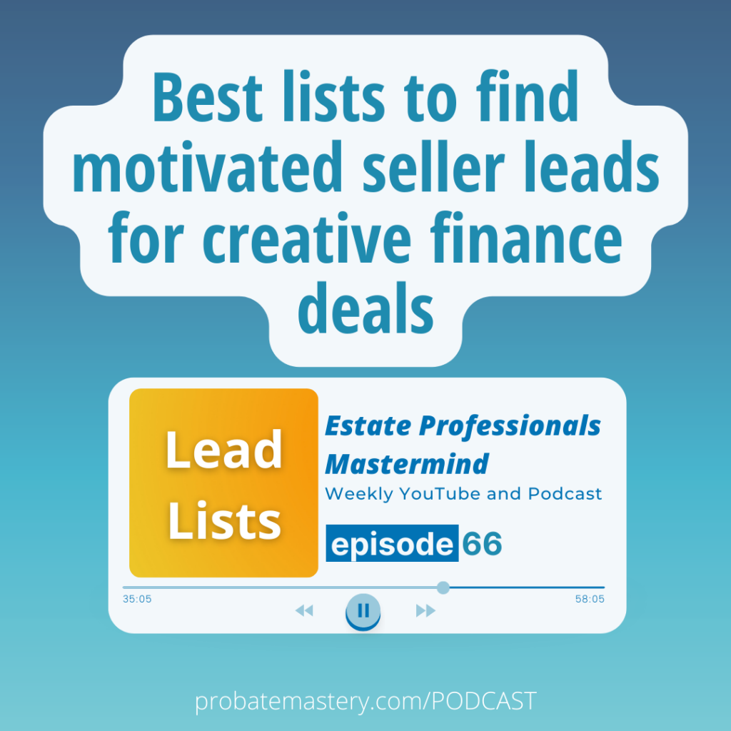 Best lists to find motivated seller leads for creative finance deals (Motivated Seller Lists)