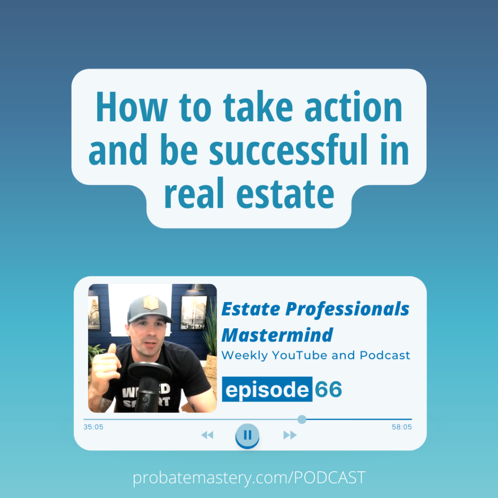 How to take action and be successful in real estate (Real Estate Success)