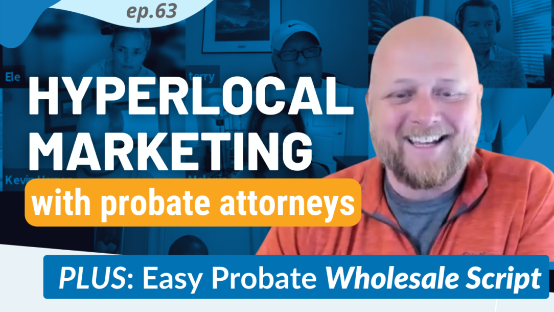 Pitching attorneys on a probate checklist marketing piece | Probate wholesaling script