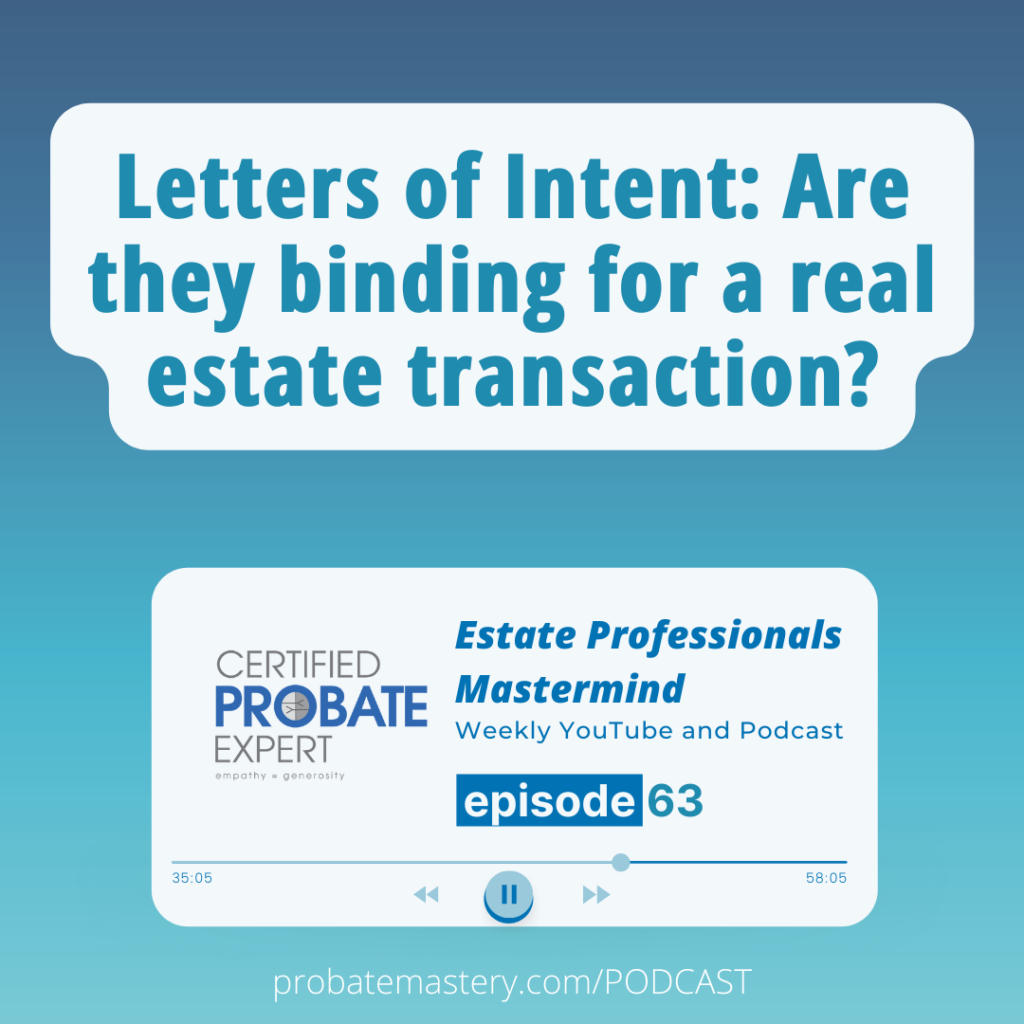 Letters of Intent: Are they binding for a real estate transaction? (Real Estate Contracts)