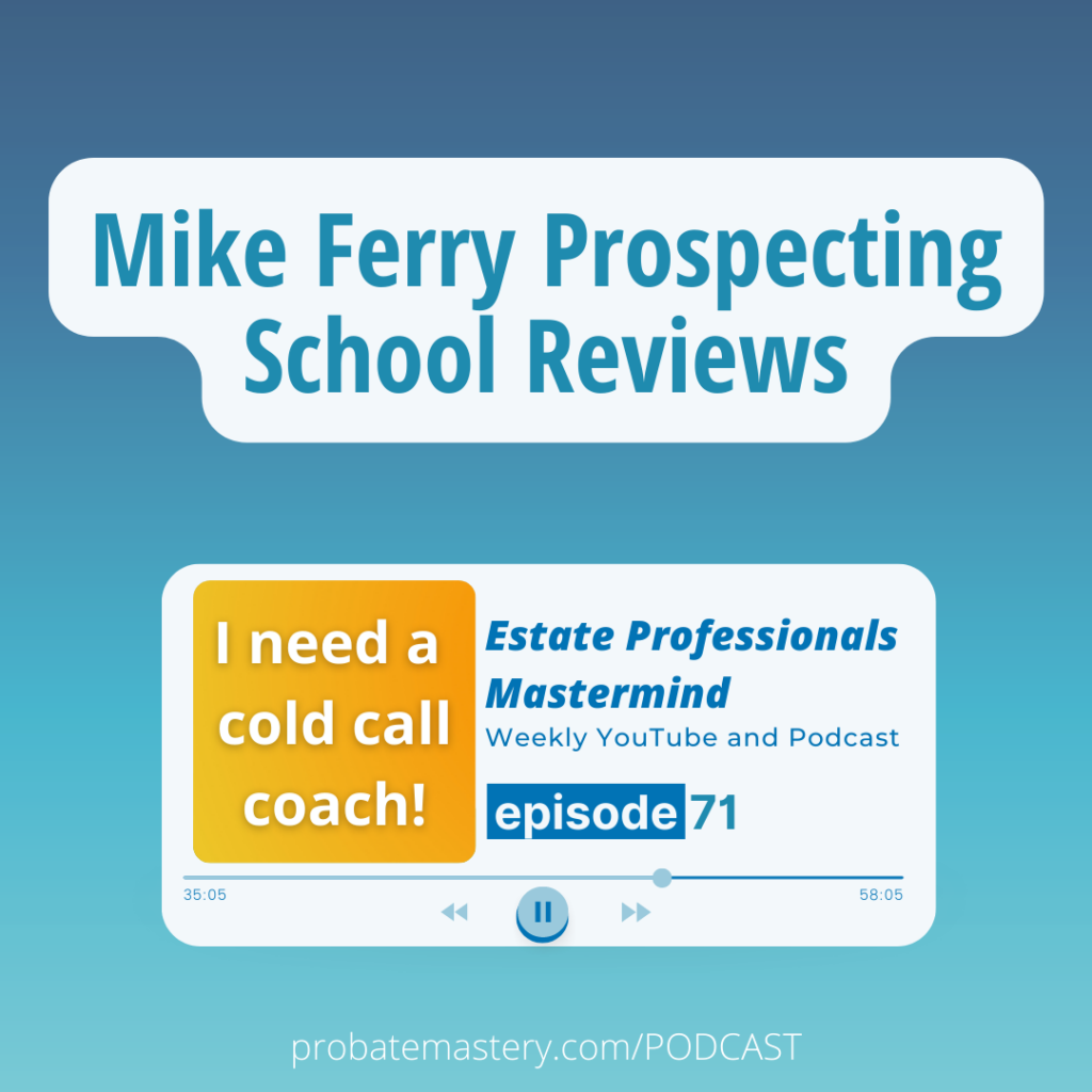 Mike Ferry Prospecting School Reviews (Real Estate Prospecting)