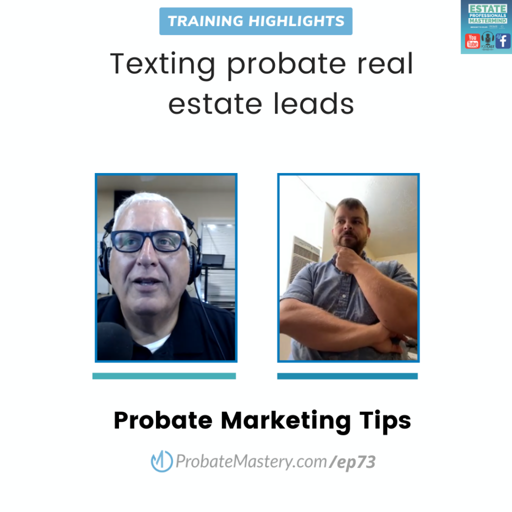Texting probate real estate leads (Probate Marketing Ideas)
