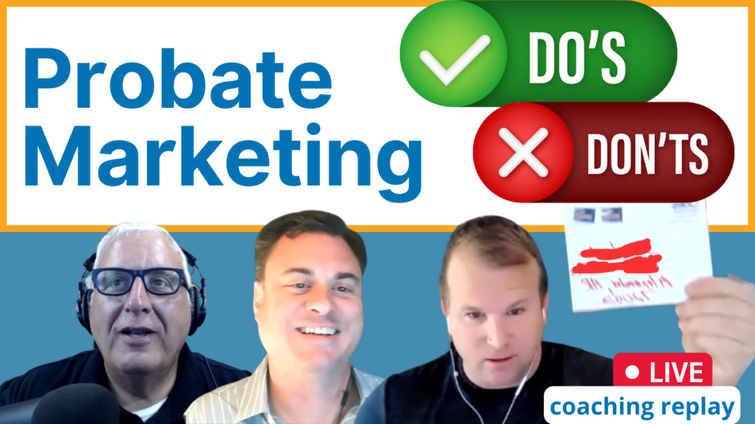 Probate Marketing Mastermind: How to prospect personal representatives and attorneys
