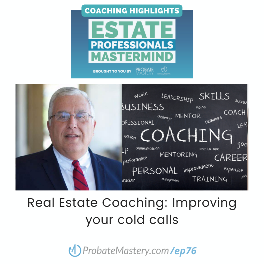 Real Estate Coaching: Improving your cold calls (Sales Coaching)