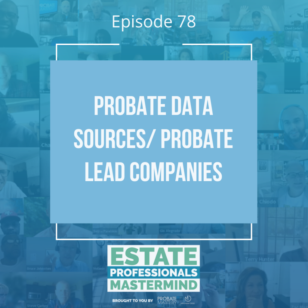 Probate data sources/ Probate lead companies (Probate Leads)