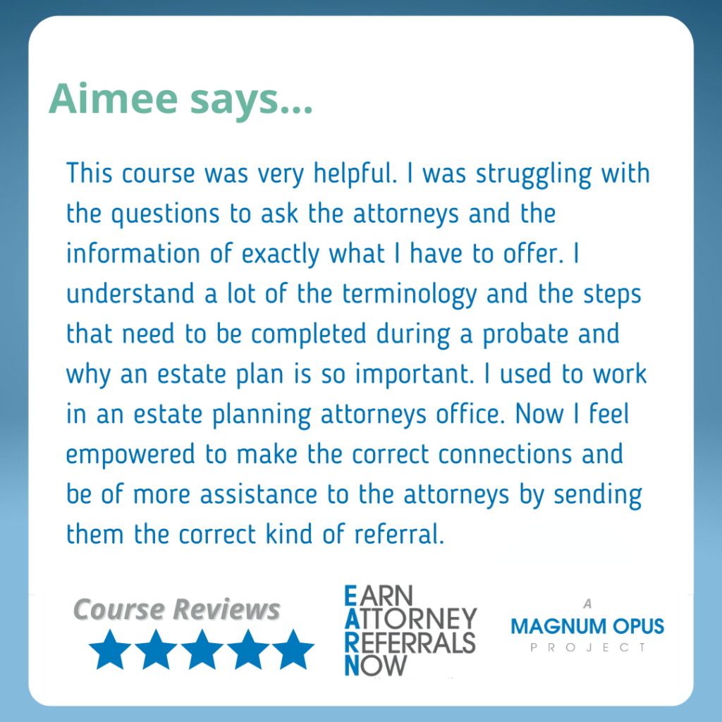 EARN Earn Attorney Referrals course reviews Aimee