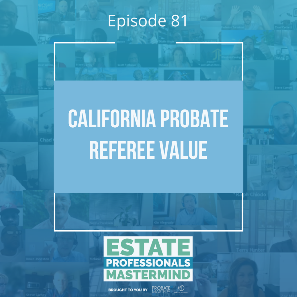 California probate referee value