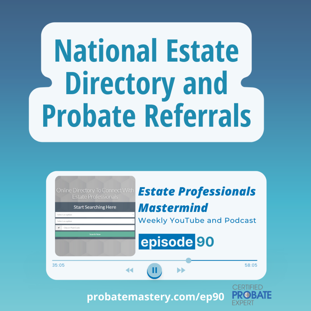 National Estate Directory and Probate Referrals (Probate Expert Directory)