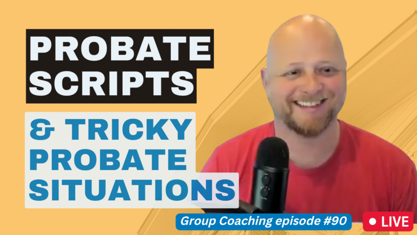 preview for podcast episode Probate Scripts for Attorney Prospecting weekly mastermind episode 90