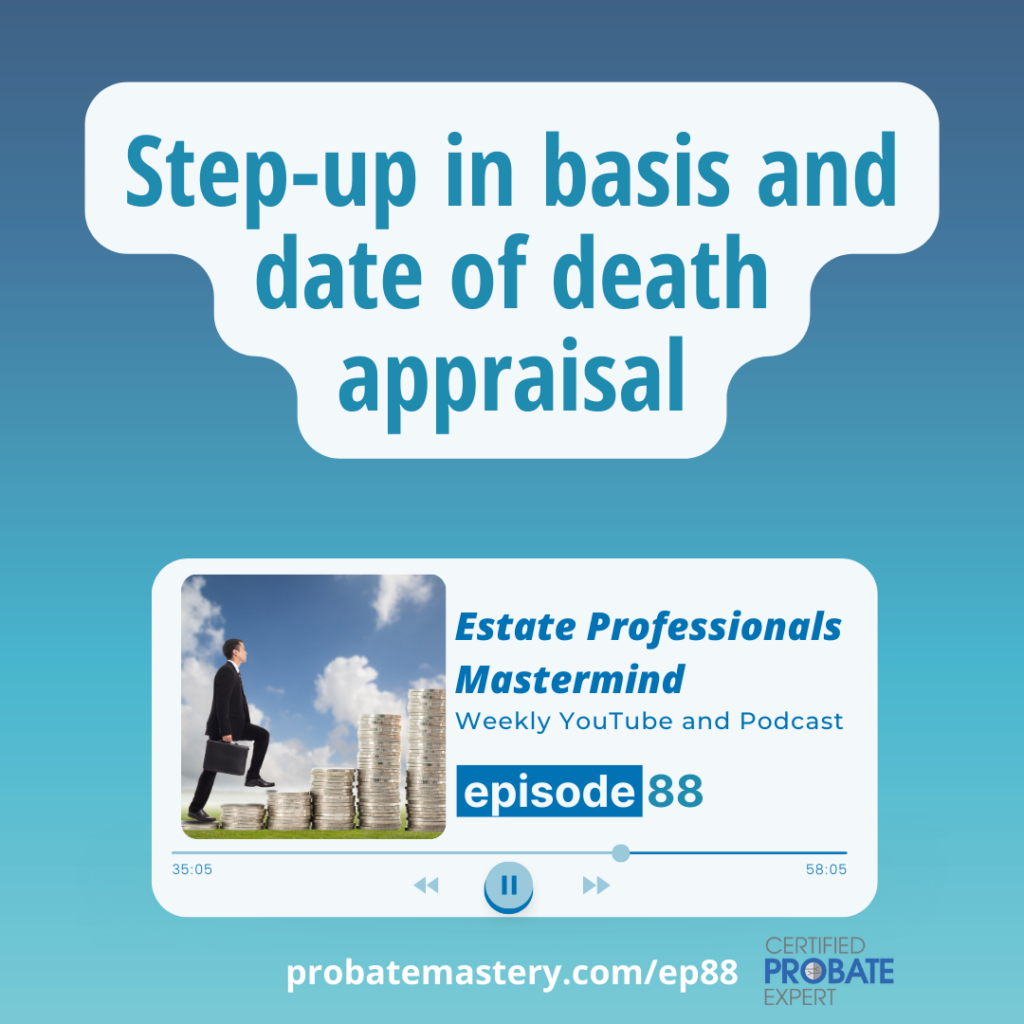 Step-up in basis and date of death appraisal