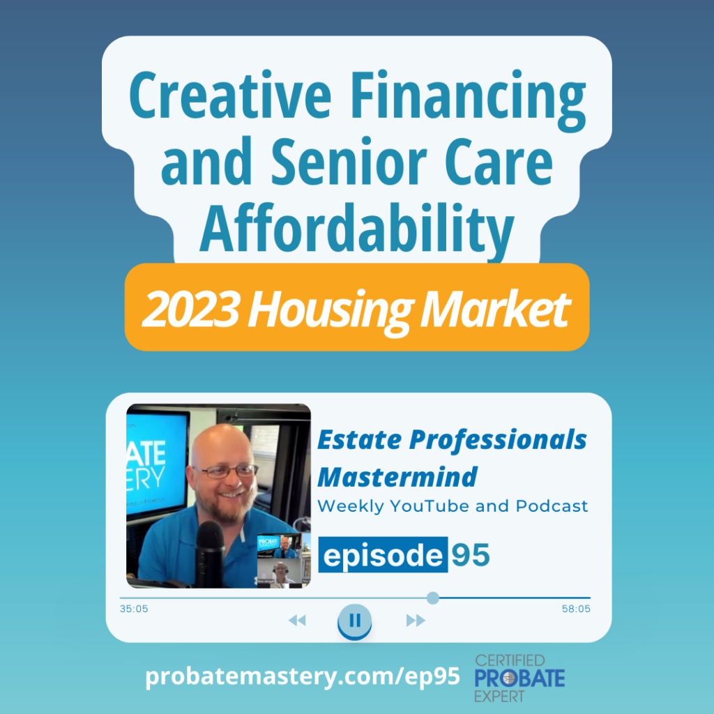 Creative Financing and Senior Care Affordability (SRES Tips)