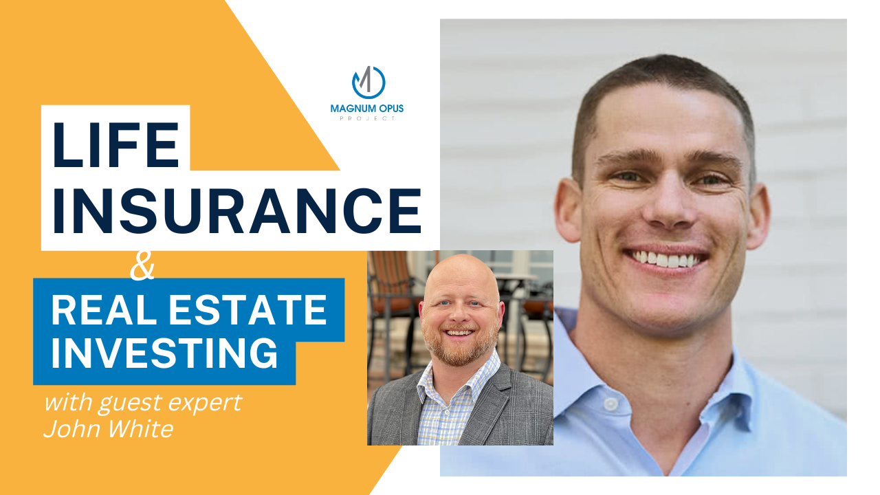 Featured image for “Life insurance for real estate investing: How the rich use leverage – with John White [PODCAST]”