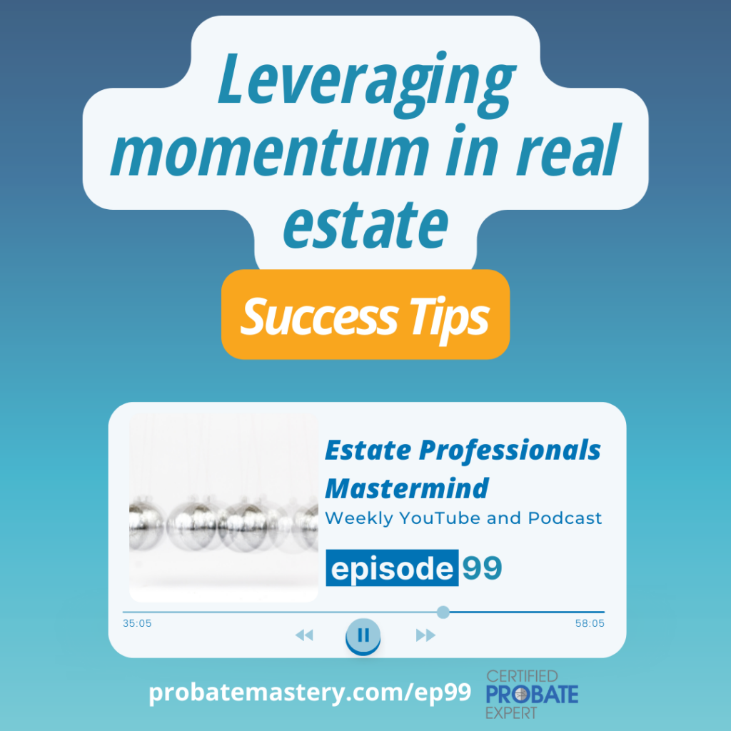 preview for podcast segment about Leveraging momentum in real estate (Real Estate Success)
