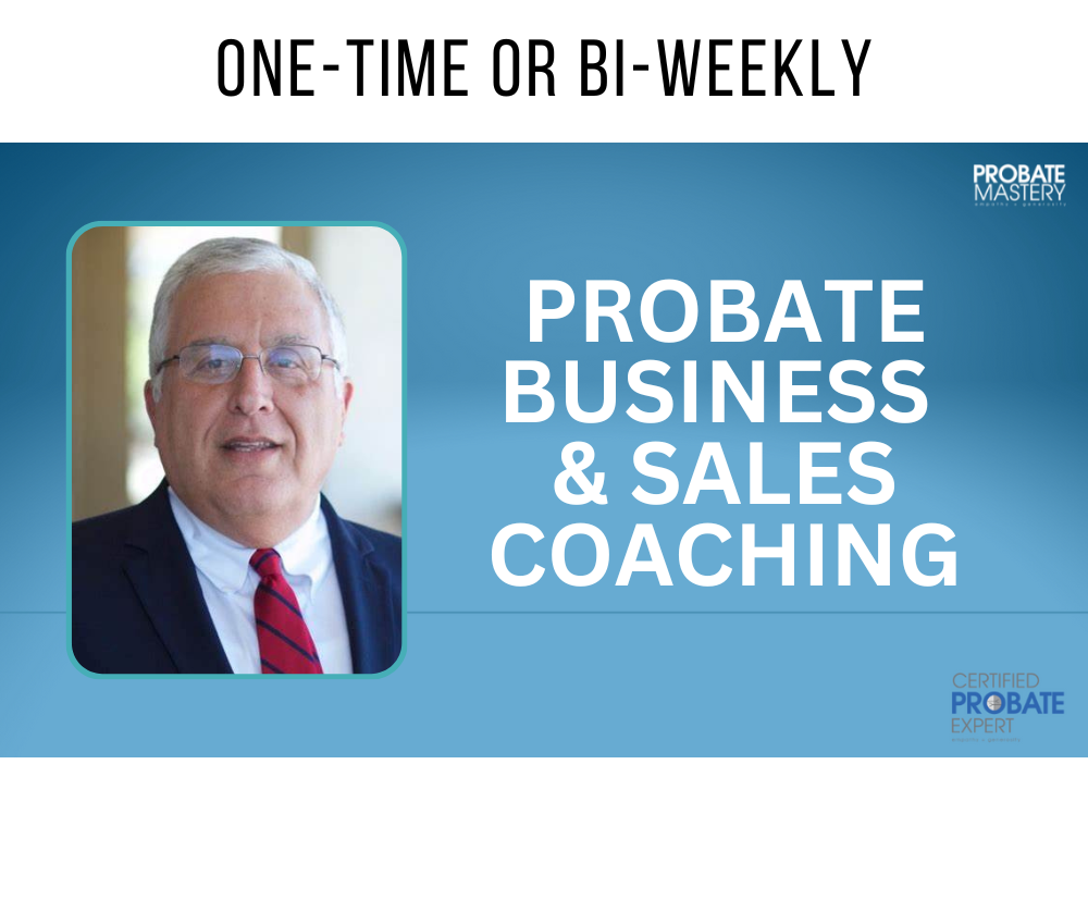 Probate Business and Sales coaching with Bill Gross (2)
