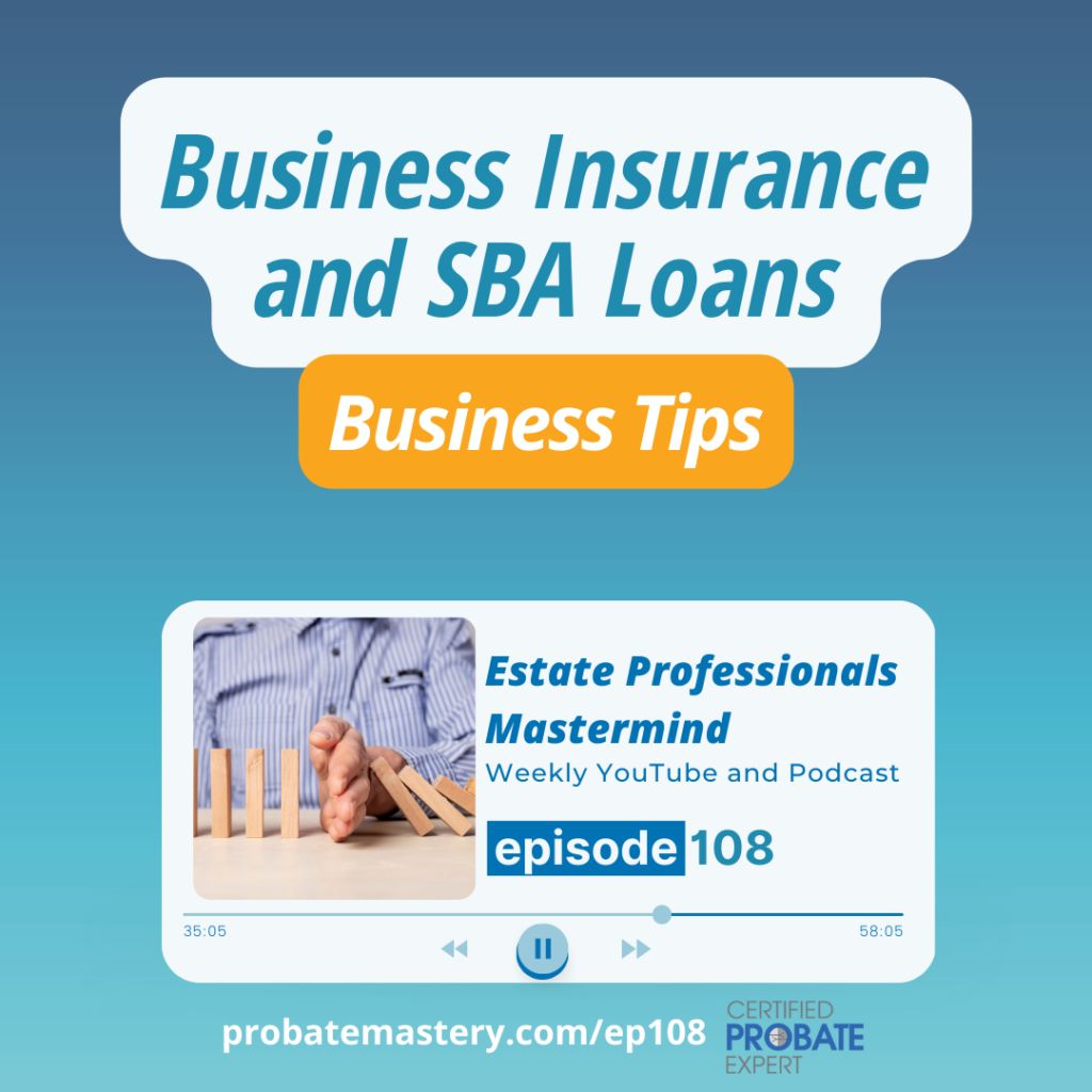 Business Insurance and SBA Loans for Real Estate Business