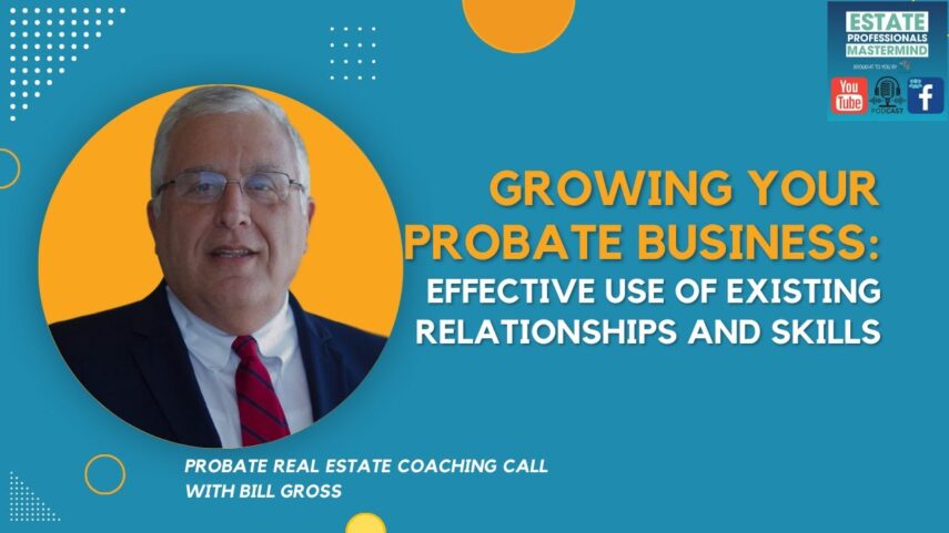 In this invaluable episode of the Probate Mastermind Call, Bill Gross engages in a thought-provoking discussion on how to effectively utilize existing relationships and skills for success. Delve into expert insights and practical advice with Bill Gross, as he explores innovative strategies for leveraging your network and abilities within the realm of probate. Perfect for professionals seeking to enhance their approach and achieve better outcomes through the power of connections and expertise.