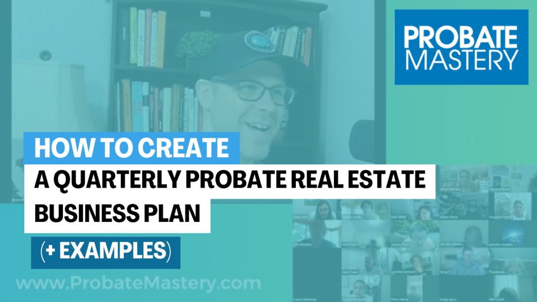 create a quarterly probate business plan